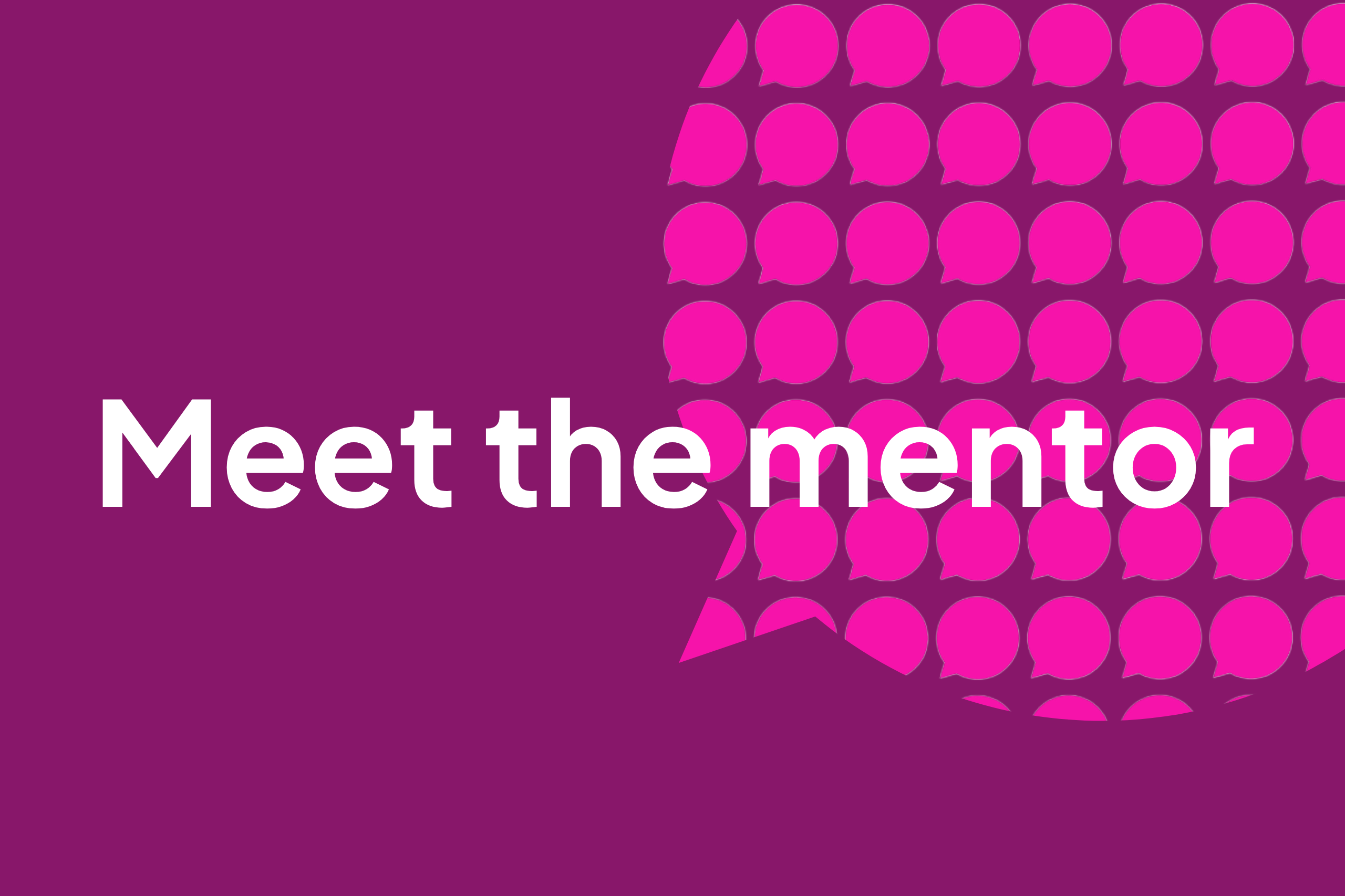 Meet the mentor – Roma Hooper